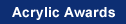 Acrylic Awards