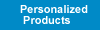Personalized Products